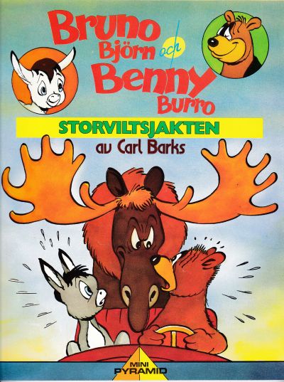 Bruno Björn och Benny Burro 1 – Storviltsjakten