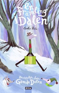 Berättelsen från Gömda Dalen 2 – En främling i dalen Berättelsen från Gömda Dalen 2 – En främling i dalen
