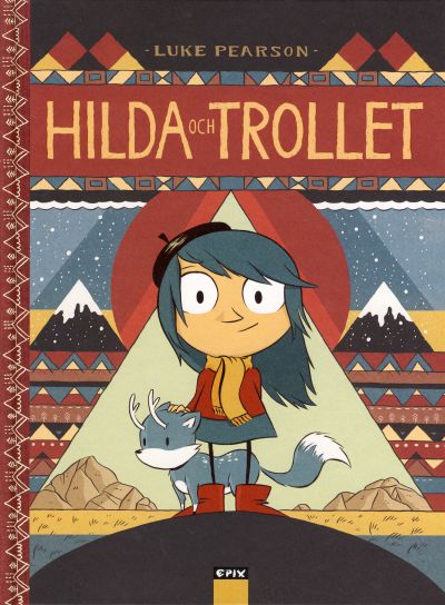 Hilda 1 – Hilda och trollet