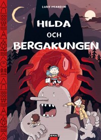 Hilda 6 – Hilda och Bergakungen
