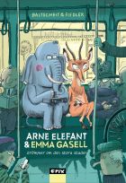Arne Elefant och Emma Gasell drömmer om den stora staden